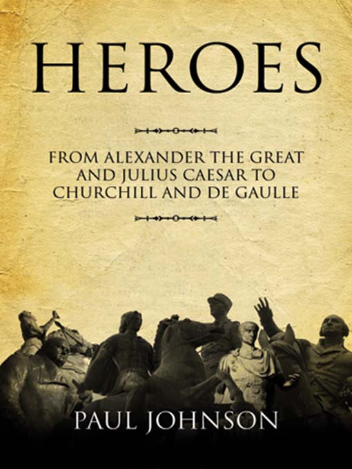 Title details for Heroes by Paul Johnson - Available